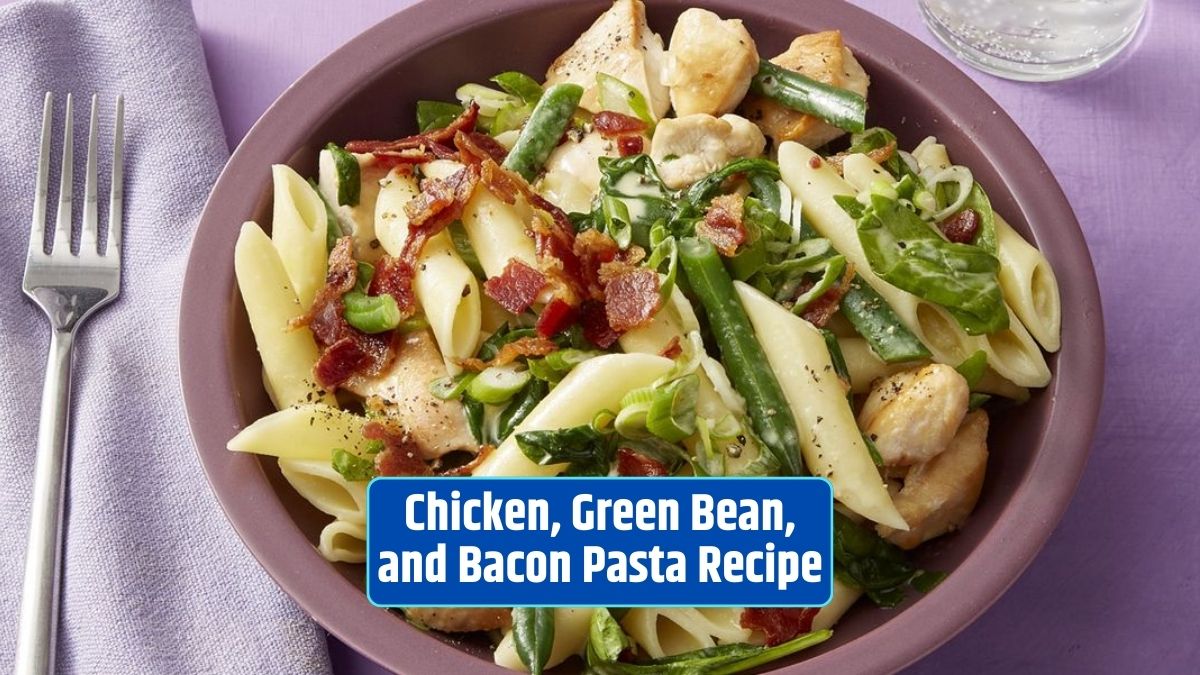Chicken, Green Bean, and Bacon Pasta Recipe, Comfort Food, Pasta Dish, Creamy Parmesan Sauce, Bacon Bits, Family Favorite,