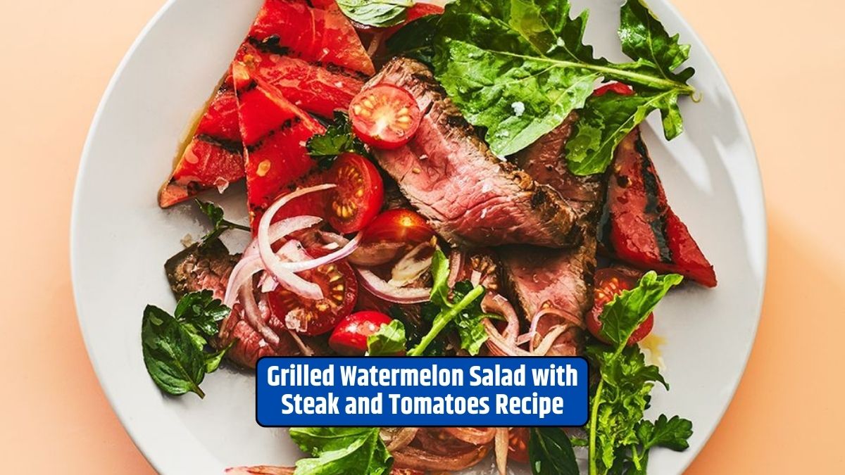 Grilled Watermelon Salad, Steak and Tomatoes, Culinary Fusion, Grilling Recipes, Summer Salad,