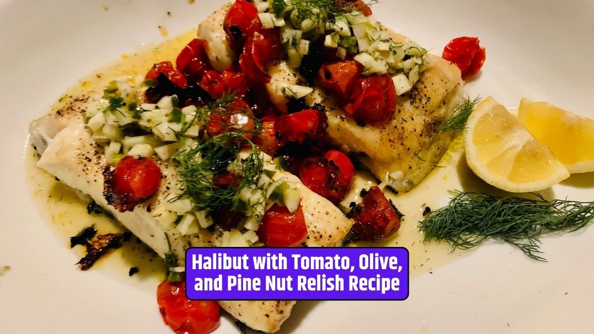 Halibut Recipe, Mediterranean Flavors, Tomato Olive Relish, Culinary Symphony, Nutrient-Rich Dinner, Versatile Dish,