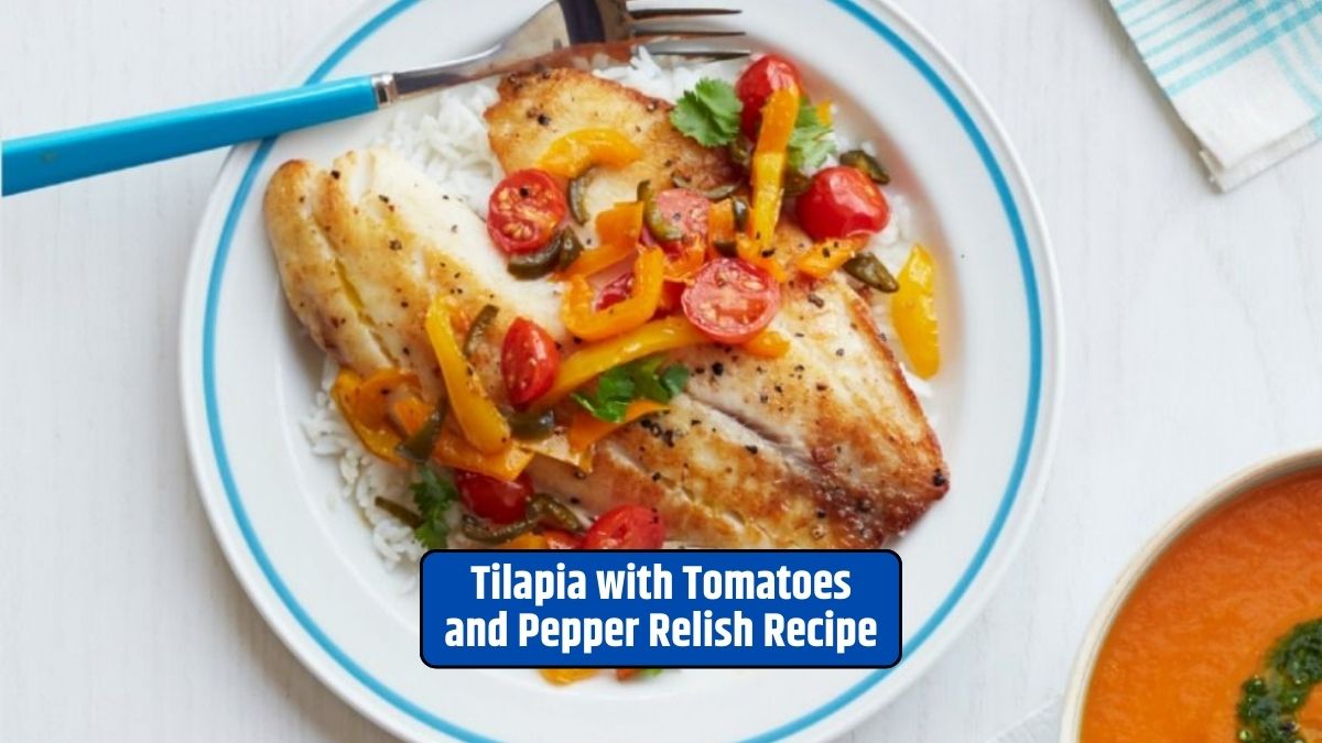 Tilapia Recipe, Pepper Relish, Culinary Fusion, Nutrient-Rich Dinner, Dinner Party Delight, Versatile Dish,