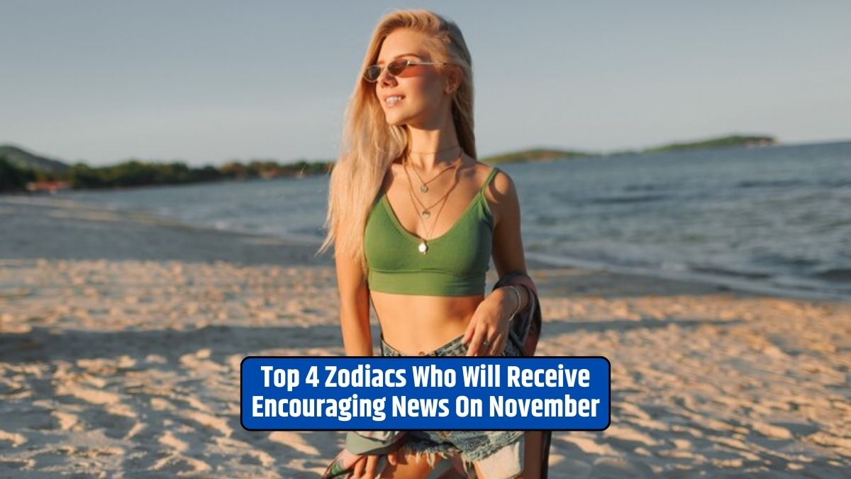 zodiac signs, November predictions, encouraging news, cosmic energies, positive vibes, astrological forecast, Leo, Libra, Sagittarius, Pisces, cosmic tapestry, emotional fulfillment,